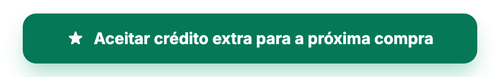 Botão CTA animado para aceitar crédito extra